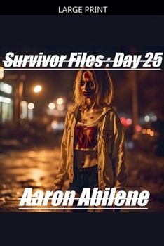 Paperback Survivor Files: Day 25 [Large Print] Book