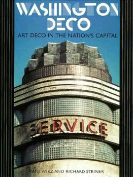 Hardcover Washington Deco: Art Deco Design in the Nation's Capital Book