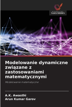 Paperback Modelowanie dynamiczne związane z zastosowaniami matematycznymi [Polish] Book