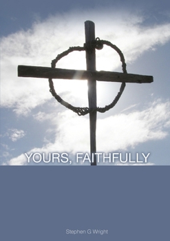 Paperback Yours, Faithfully Book