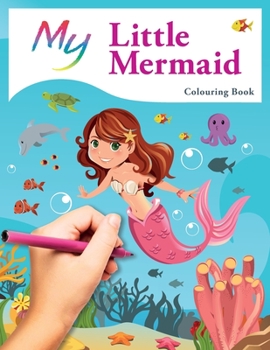 Paperback My Little Mermaid Colouring Book: Cute Creative Children's Colouring Book