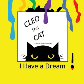 Paperback Cleo the Cat, I Have a Dream Book