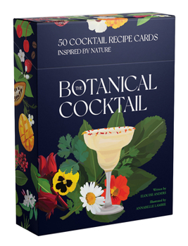 Misc. The Botanical Cocktail Deck of Cards: 50 Cocktail Recipe Cards Inspired by Nature Book