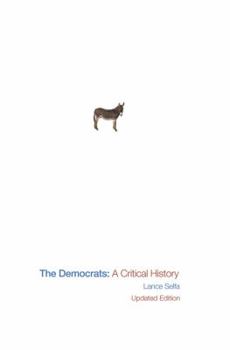 Paperback The Democrats: A Critical History Book