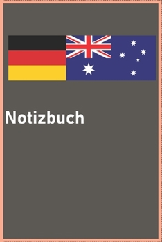 Notizbuch Australien Deutsch: 50 Seiten | 6x9 Format DIN A5 | Tagebuch Journal | kariert | Geschenk (German Edition)