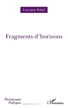 Paperback Fragments d'horizons [French] Book