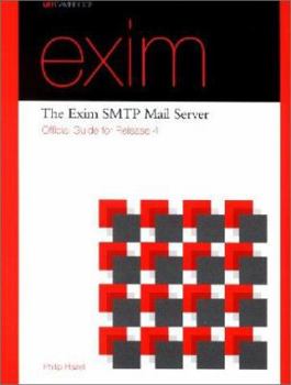 Paperback The Exim Smtp Mail Server : Official Guide for Release 4 Book