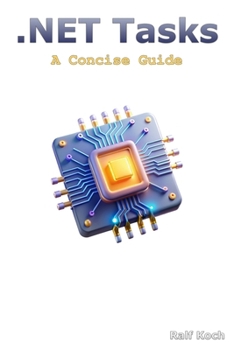 Paperback .NET Tasks: A Concise Guide Book