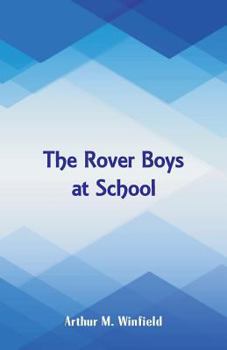 Paperback The Rover Boys at School Book