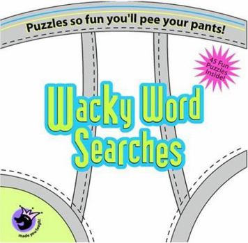 Paperback Made You Laugh: Wacky Word Searches Book