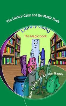 Paperback The Library Gang and the Magic Book