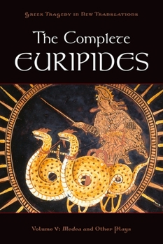 Paperback The Complete Euripides: Volume V: Medea and Other Plays Book