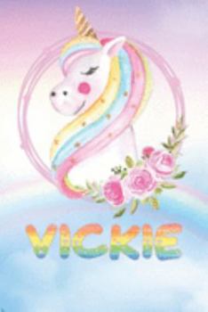 Paperback Vickie: Vickie's Unicorn Personal Custom Named Diary Planner Perpetual Calander Notebook Journal 6x9 Personalized Customized G Book