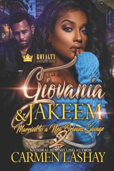 Paperback Giovania & Jakeem 2: Married to a New Orleans Savage Book