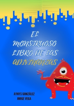 Paperback El Monstruoso Libro de Las Adivinanzas [Spanish] Book