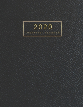 Paperback Therapist Planner 2020: Black Leather - 2020 Weekly and Monthly Planner Daily Agenda Calendar Journal Notebook, 12 Month 52 Week Monday To Sun Book