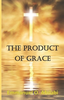 Paperback The Product of Grace Book