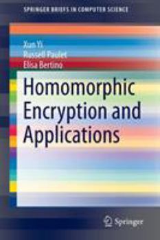 Paperback Homomorphic Encryption and Applications Book