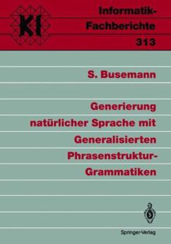 Paperback Generierung Natürlicher Sprache Mit Generalisierten Phrasenstruktur-Grammatiken [German] Book