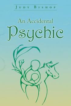 Paperback An Accidental Psychic Book