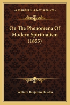 Paperback On The Phenomena Of Modern Spiritualism (1855) Book