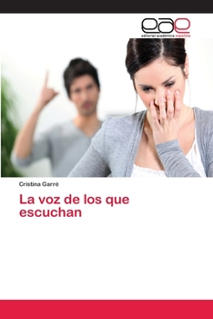 Paperback La voz de los que escuchan [Spanish] Book