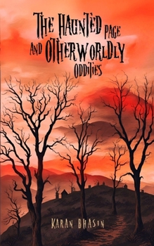 Paperback The Haunted Page and Otherworldly Oddities Book