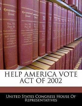 Paperback Help America Vote Act of 2002 Book