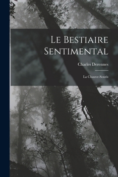 Paperback Le Bestiaire Sentimental: La Chauve-Souris [French] Book