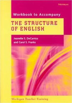 Paperback Workbook to Accompany the Structure of English Book