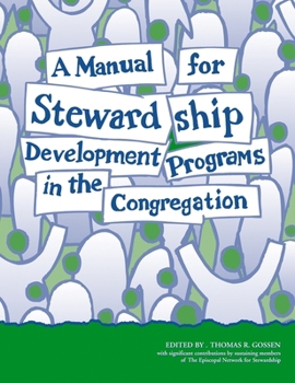 Paperback A Manual for Stewardship Development Programs in the Congregation Book