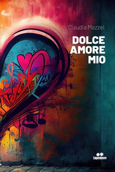 Paperback Dolce Amore Mio [Italian] Book