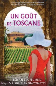 Paperback Un goût de Toscane [French] Book