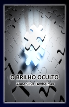 Paperback O Brilho Oculto [Portuguese] Book