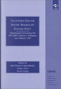 Use of Survey Data for Industry, Research and (CIRET Conference Proceedings)