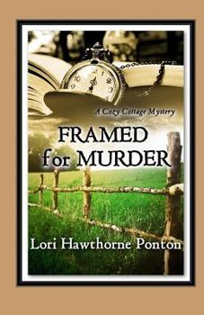 Paperback Framed for Murder: A Cozy Cottage Mystery Book
