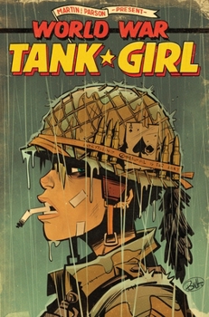 Tank Girl: World War Tank Girl - Book  of the Tank Girl