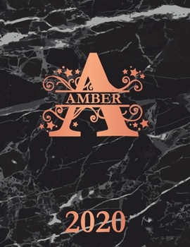 Amber: 2020. Personalized Name Weekly Planner 2020. Monogram Letter A Notebook Planner. Black Marble & Rose Gold Cover. Datebook Calendar Schedule
