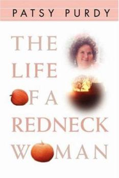 Paperback The Life of a Redneck Woman Book