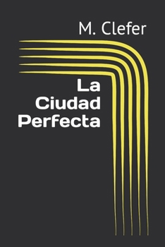 Paperback La Ciudad Perfecta [Spanish] Book
