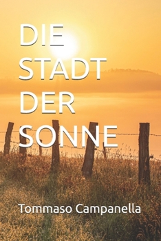 DIE STADT DER SONNE (German Edition)