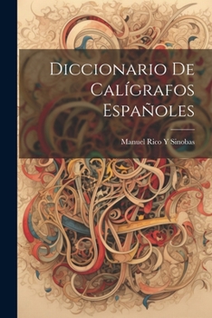 Paperback Diccionario De Calígrafos Españoles [Spanish] Book