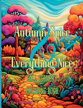 Paperback Autumn Spice & Everything Nice Fall Scenery Coloring Book