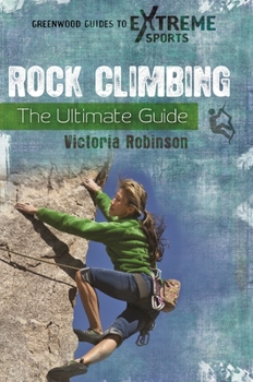 Hardcover Rock Climbing: The Ultimate Guide Book