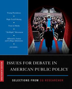Paperback Issues for Debate in American Public Policy: Selections from CQ Researcher Book