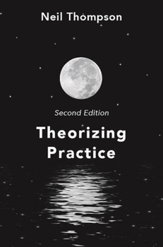 Paperback Theorizing Practice: A Guide for the People Professions Book