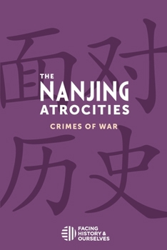 Paperback The Nanjing Atrocities: Crimes of War Book