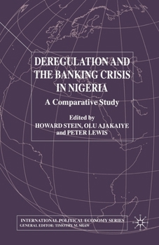 Paperback Deregulation and the Banking Crisis in Nigeria: A Comparative Study Book