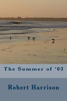 Paperback The Summer of '03 Book
