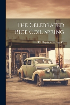 Paperback The Celebrated Rice Coil Spring Book